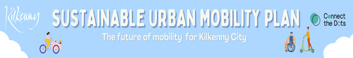 Kilkenny City Sustainable Urban Mobility Plan 